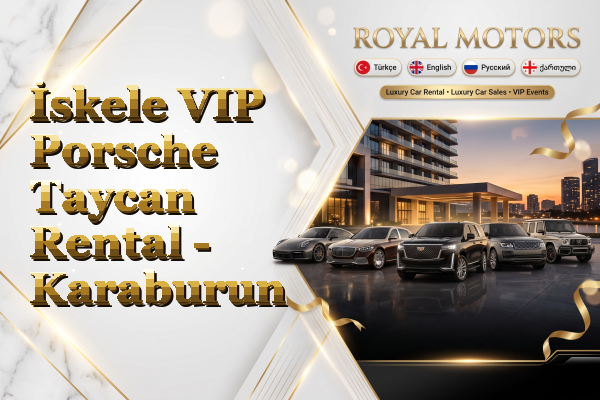 İskele VIP Porsche Taycan Rental - Karaburun