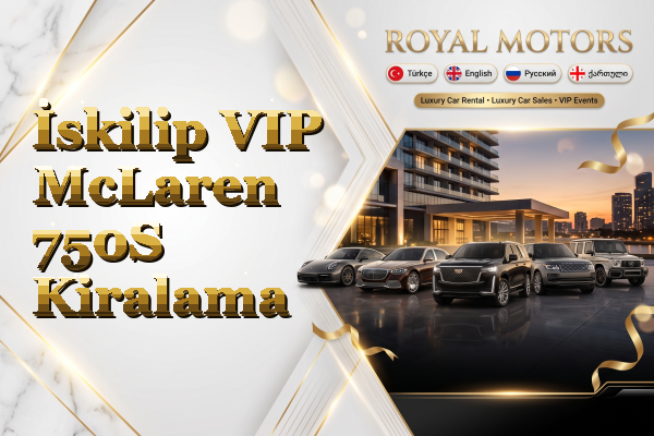 İskilip VIP McLaren 750S Kiralama