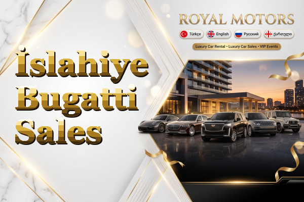 İslahiye Bugatti Sales