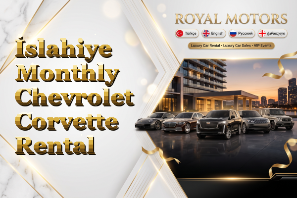 İslahiye Monthly Chevrolet Corvette Rental