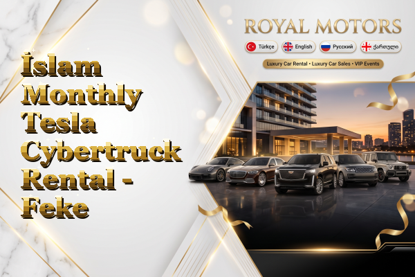 İslam Monthly Tesla Cybertruck Rental - Feke