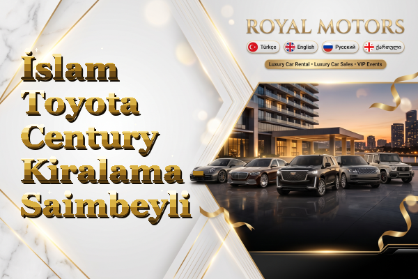 İslam Toyota Century Kiralama - Saimbeyli