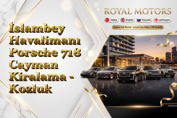 İslambey Havalimanı Porsche 718 Cayman Kiralama - Kozluk