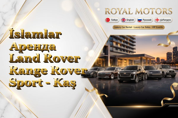 İslamlar Аренда Land Rover Range Rover Sport - Kaş