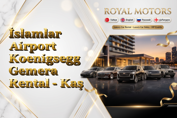 İslamlar Airport Koenigsegg Gemera Rental - Kaş