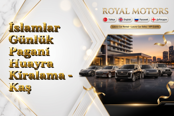 İslamlar Günlük Pagani Huayra Kiralama - Kaş
