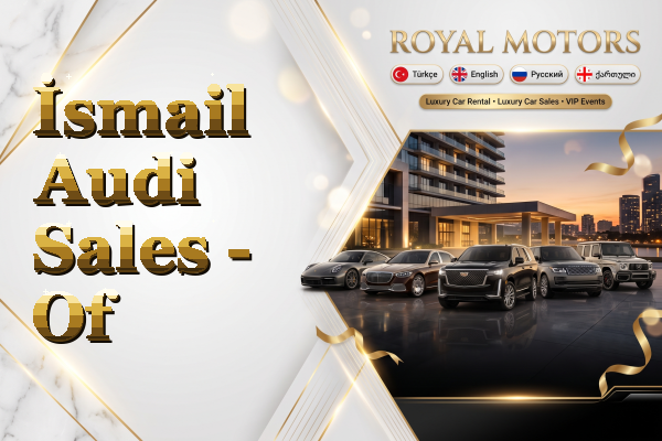 İsmail Audi Sales - Of