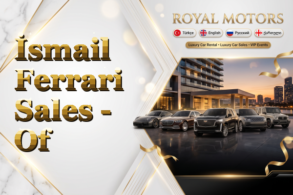 İsmail Ferrari Sales - Of