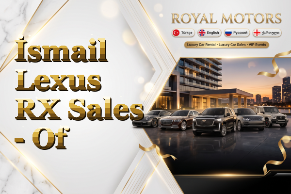 İsmail Lexus RX Sales - Of