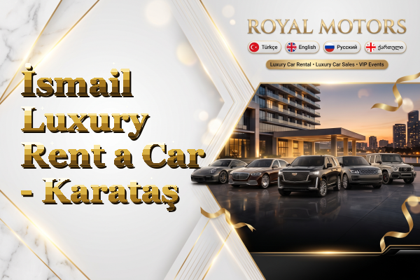 İsmail Luxury Rent a Car - Karataş