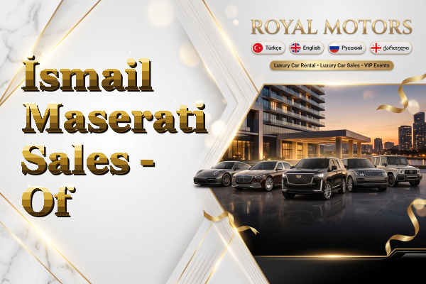 İsmail Maserati Sales - Of