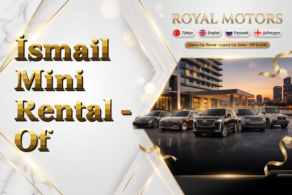 İsmail Mini Rental - Of