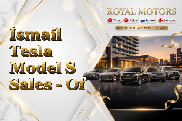 İsmail Tesla Model S Sales - Of
