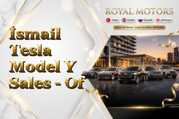 İsmail Tesla Model Y Sales - Of