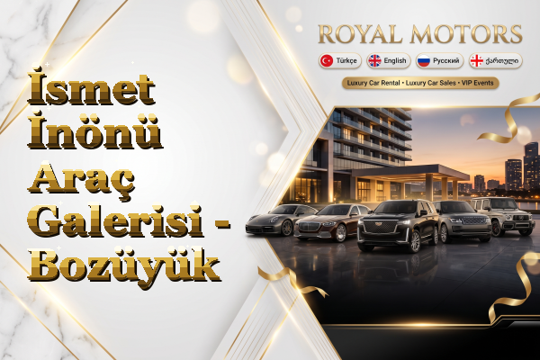 İsmet İnönü Araç Galerisi - Bozüyük