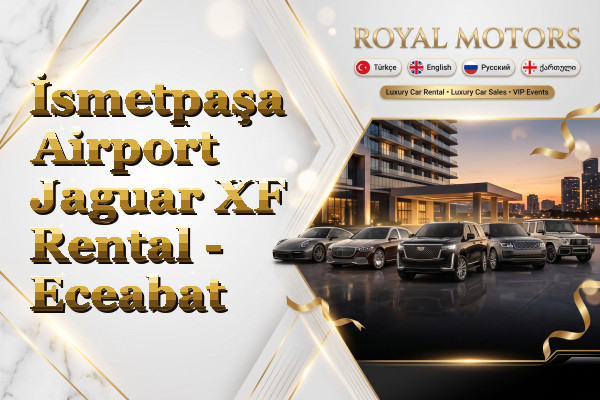 İsmetpaşa Airport Jaguar XF Rental - Eceabat
