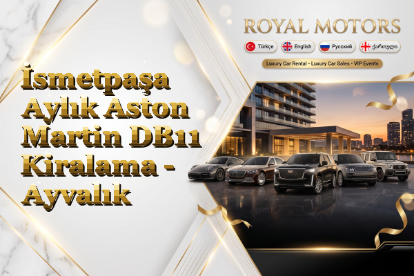 İsmetpaşa Aylık Aston Martin DB11 Kiralama - Ayvalık