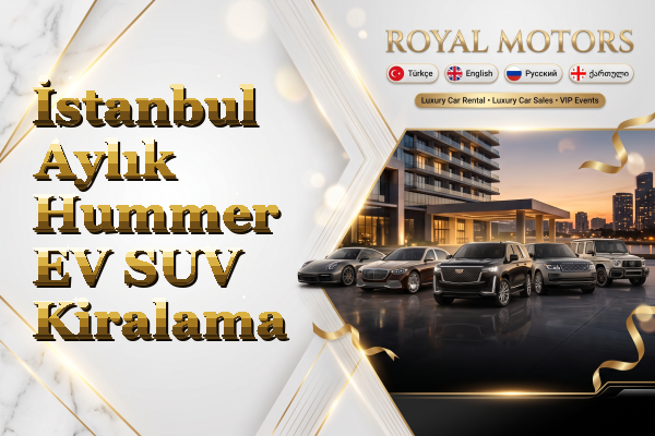İstanbul Aylık Hummer EV SUV Kiralama