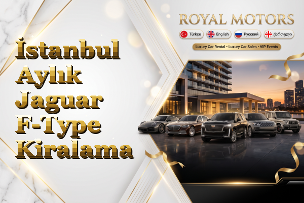 İstanbul Aylık Jaguar F-Type Kiralama