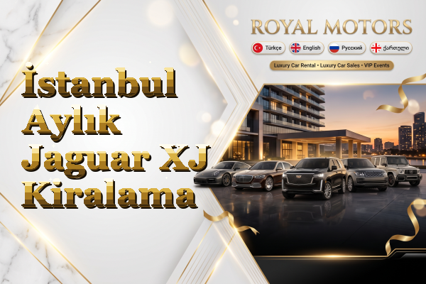 İstanbul Aylık Jaguar XJ Kiralama