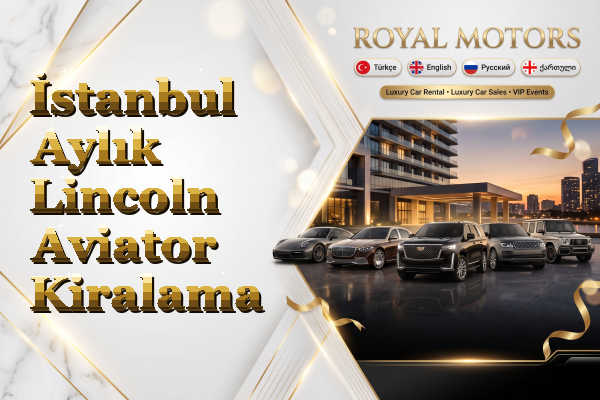 İstanbul Aylık Lincoln Aviator Kiralama