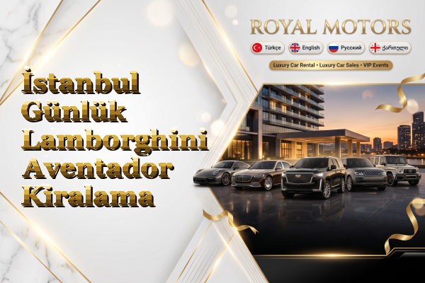 İstanbul Günlük Lamborghini Aventador Kiralama