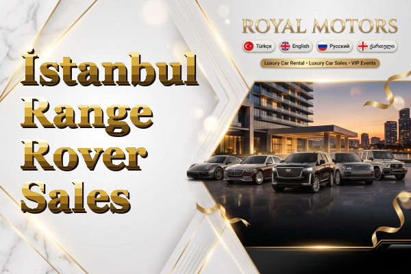 İstanbul Range Rover Sales