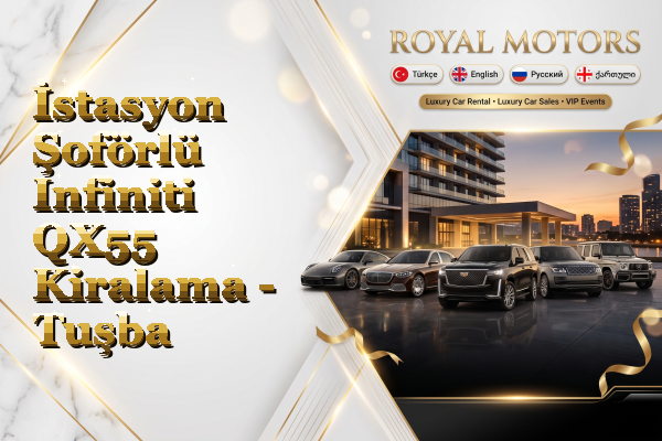 İstasyon Şoförlü Infiniti QX55 Kiralama - Tuşba