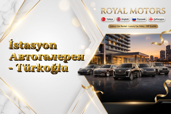 İstasyon Автогалерея - Türkoğlu
