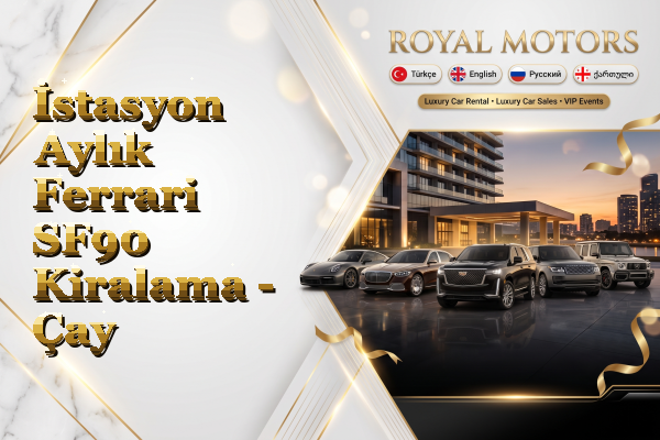 İstasyon Aylık Ferrari SF90 Kiralama - Çay