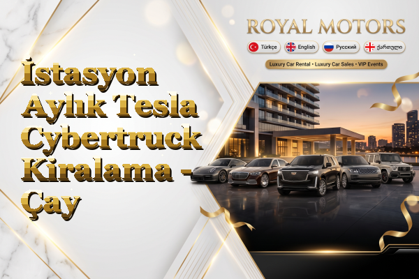 İstasyon Aylık Tesla Cybertruck Kiralama - Çay