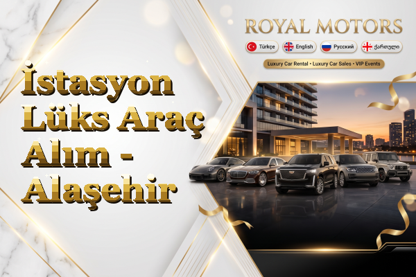 İstasyon Lüks Araç Alım - Alaşehir