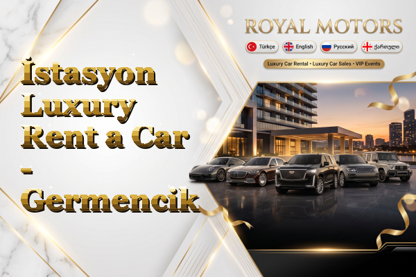 İstasyon Luxury Rent a Car - Germencik