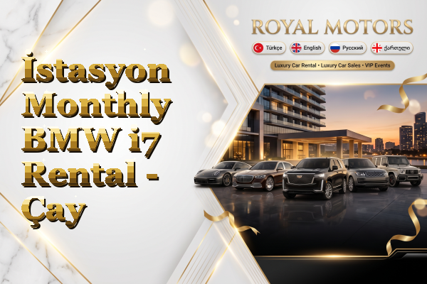 İstasyon Monthly BMW i7 Rental - Çay