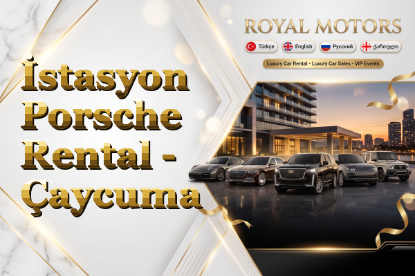 İstasyon Porsche Rental - Çaycuma