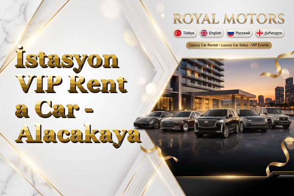İstasyon VIP Rent a Car - Alacakaya