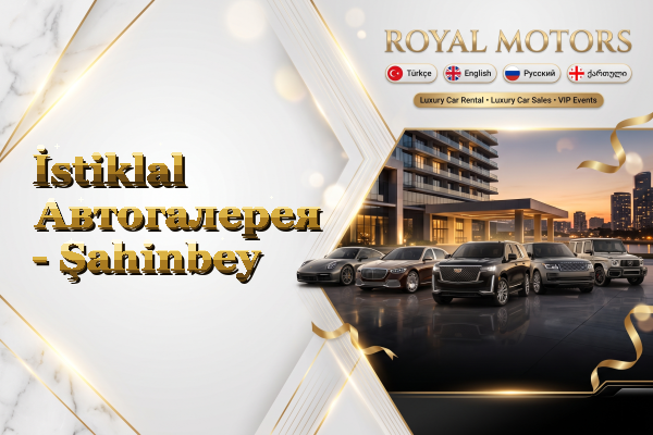 İstiklal Автогалерея - Şahinbey