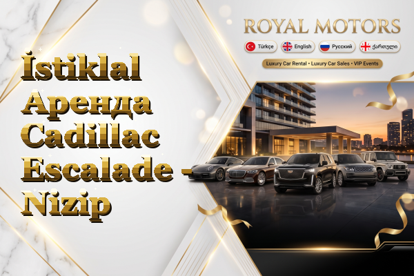 İstiklal Аренда Cadillac Escalade - Nizip
