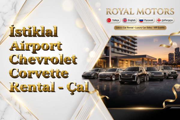İstiklal Airport Chevrolet Corvette Rental - Çal