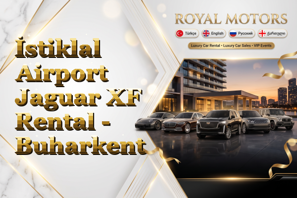 İstiklal Airport Jaguar XF Rental - Buharkent