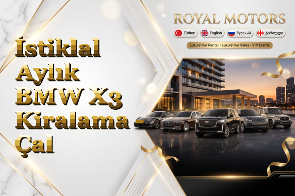 İstiklal Aylık BMW X3 Kiralama - Çal