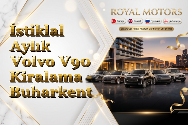 İstiklal Aylık Volvo V90 Kiralama - Buharkent