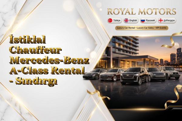 İstiklal Chauffeur Mercedes-Benz A-Class Rental - Sındırgı