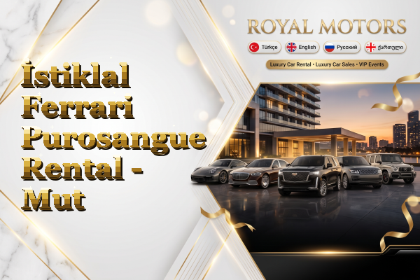 İstiklal Ferrari Purosangue Rental - Mut