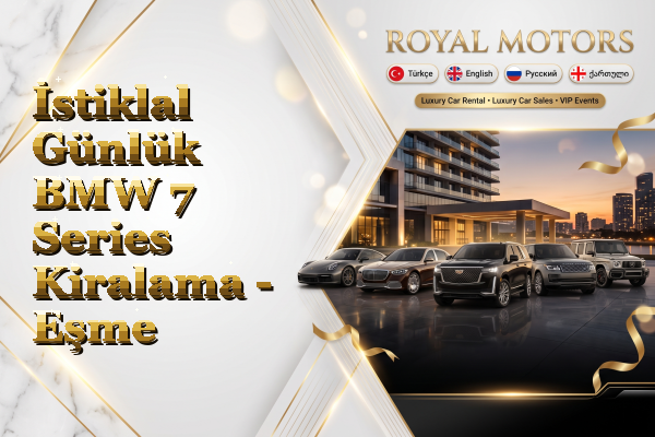 İstiklal Günlük BMW 7 Series Kiralama - Eşme