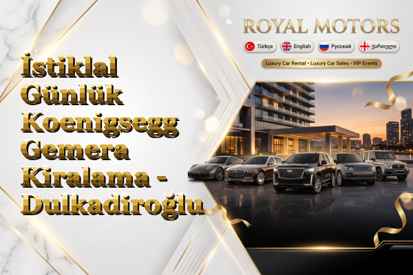İstiklal Günlük Koenigsegg Gemera Kiralama - Dulkadiroğlu
