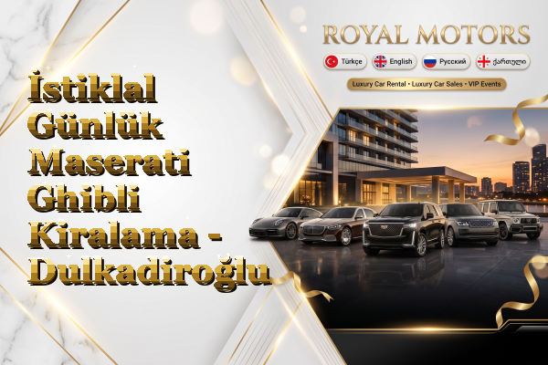 İstiklal Günlük Maserati Ghibli Kiralama - Dulkadiroğlu