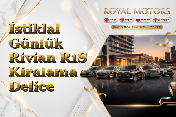 İstiklal Günlük Rivian R1S Kiralama - Delice