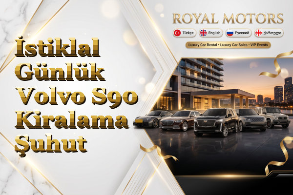 İstiklal Günlük Volvo S90 Kiralama - Şuhut