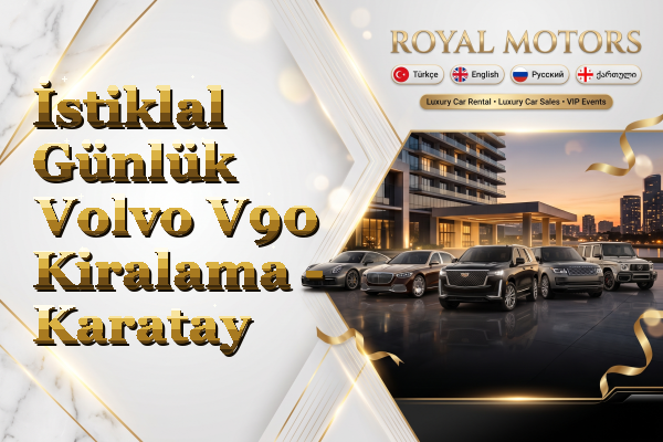 İstiklal Günlük Volvo V90 Kiralama - Karatay